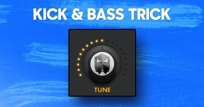 Kick and Bass Trick